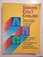 Signing Exact English SEE Sign Language 4400 Signs Illustrated Gustason 1996 