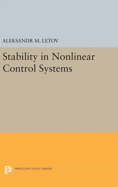 Aleksandr Mikhailovich Letov | Stability In Nonlinear Control Systems | Buch-image