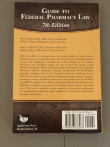 Guide to Federal Pharmacy Law 7TH EDITION by Reiss & HALL, ISBN: 978-09673326-8 - Imagen 7 de 9