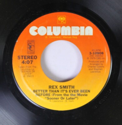 Pop 45 Rex Smith - Better Than It'S Ever Been Before (From The Movie ''Sooner Or