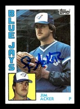 JIM ACKER SIGNED 1984 TOPPS BASEBALL #359 TORONTO BLUE JAYS ON-CARD AUTO