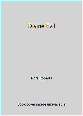 Divine Evil by Nora Roberts
