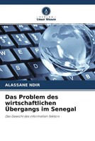 Alassane Ndir | Das Problem Des Wirtschaftlichen ÜBergangs Im Senegal | Buch