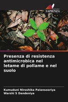 Presenza Di Resistenza Antimicrobica Nel Letame Di Pollame E Nel Suolo Buch 2022