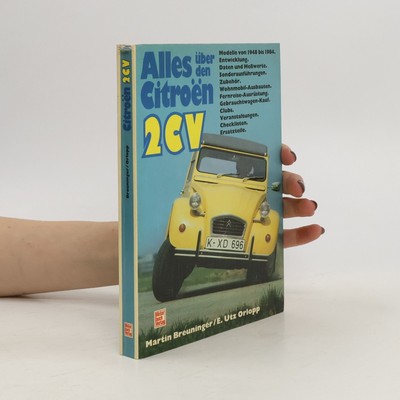 Alles über den Citroe͏̈n 2 CV  |  Martin Breuninger