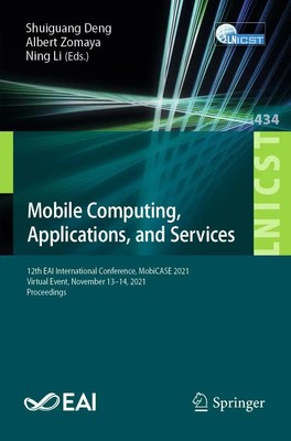 Shuiguang Deng (u. a.) | Mobile Computing, Applications, and Services | Buch