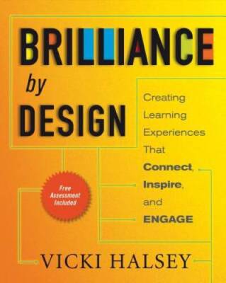 Brilliance by Design: Creating Learning Experiences That Connect, In - VERY GOOD