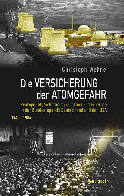 Thumbnail - Christoph Wehner / Die Versicherung Der Atomgefahr