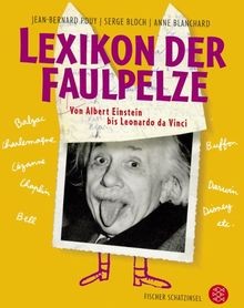 Lexikon der Faulpelze: Von Albert Einstein bis Leonardo ... | Buch | Zustand gut