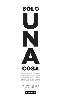 Solo una cosa / The One Thing (Spanish Edition) Paperback   January 26, 2016 ...
