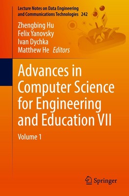 Advances in Computer Science for Engineering and Education VII | Hu (u. a.)