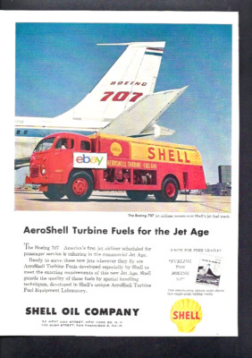 SHELL OIL COMPANY 1959 BOEING 707 AEROSHELL TURBINE FUELS JET AGE TRUCK AD