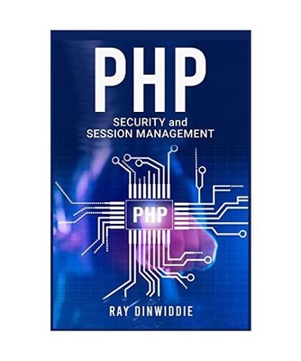 PHP Security and Session Management: Managing Sessions and Ensuring PHP Security