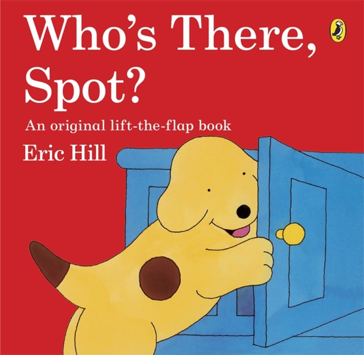 Who's There Spot by Eric Hill (PB 2013) - Image 6