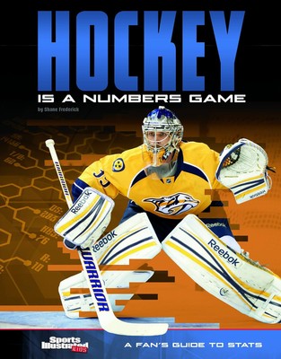 Hockey Is a Numbers Game: A Fan's Guide to Stats (Know the Stats) (Sports Il...
