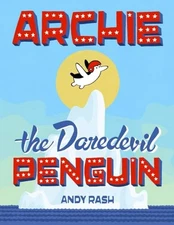 Archie the Daredevil Penguin, Rash, Andy