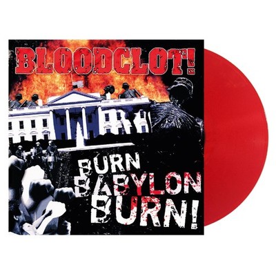 Bloodclot - Burn Babylon Burn (Red) Vinyl LP Brand New Sealed