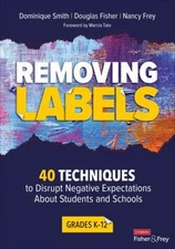 Removing Labels : 40 Techniques to Disrupt Negative Expectations
