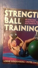 Strength Ball Training by Goldenberg Twist Human Kinetics Paperback
