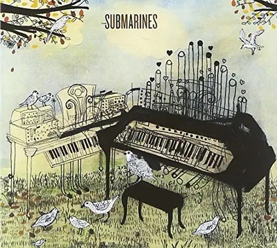 The Submarines - Declare a New State
