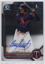 2022 Bowman Chrome Prospect Auto Carlos Aguiar #CPA-CA Auto 6o3