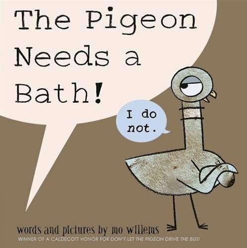 The Pigeon Needs a Bath,Mo Willems