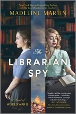 The Librarian Spy: A Novel of World War II - Paperback - GOOD