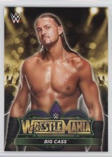2018 Topps WWE Road to Wrestlemania Wrestlemania 34 Roster Big Cass #R-24 0nr3