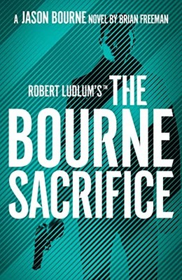 Robert Ludlum's  the Bourne Sacrific..., Freeman, Brian