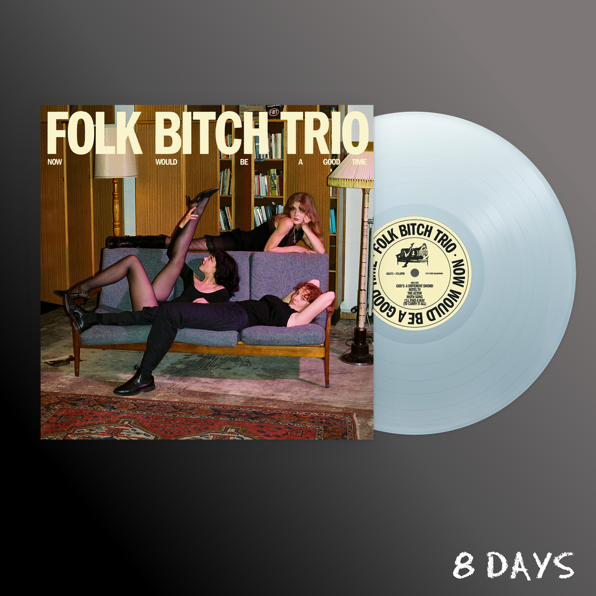 Folk Bitch Trio - Now Would Be A Good Time - BLU Vinyl | Presale Ships By 4.9.26