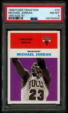 1998-99 FLEER TRADITION Basketball VINTAGE '61 23 MICHAEL JORDAN PSA 8 MINT