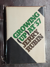 Growing (Up) at 37 ~ SIGNED Jerry Rubin 1976 1st Ed Yippie Chicago Seven Radical