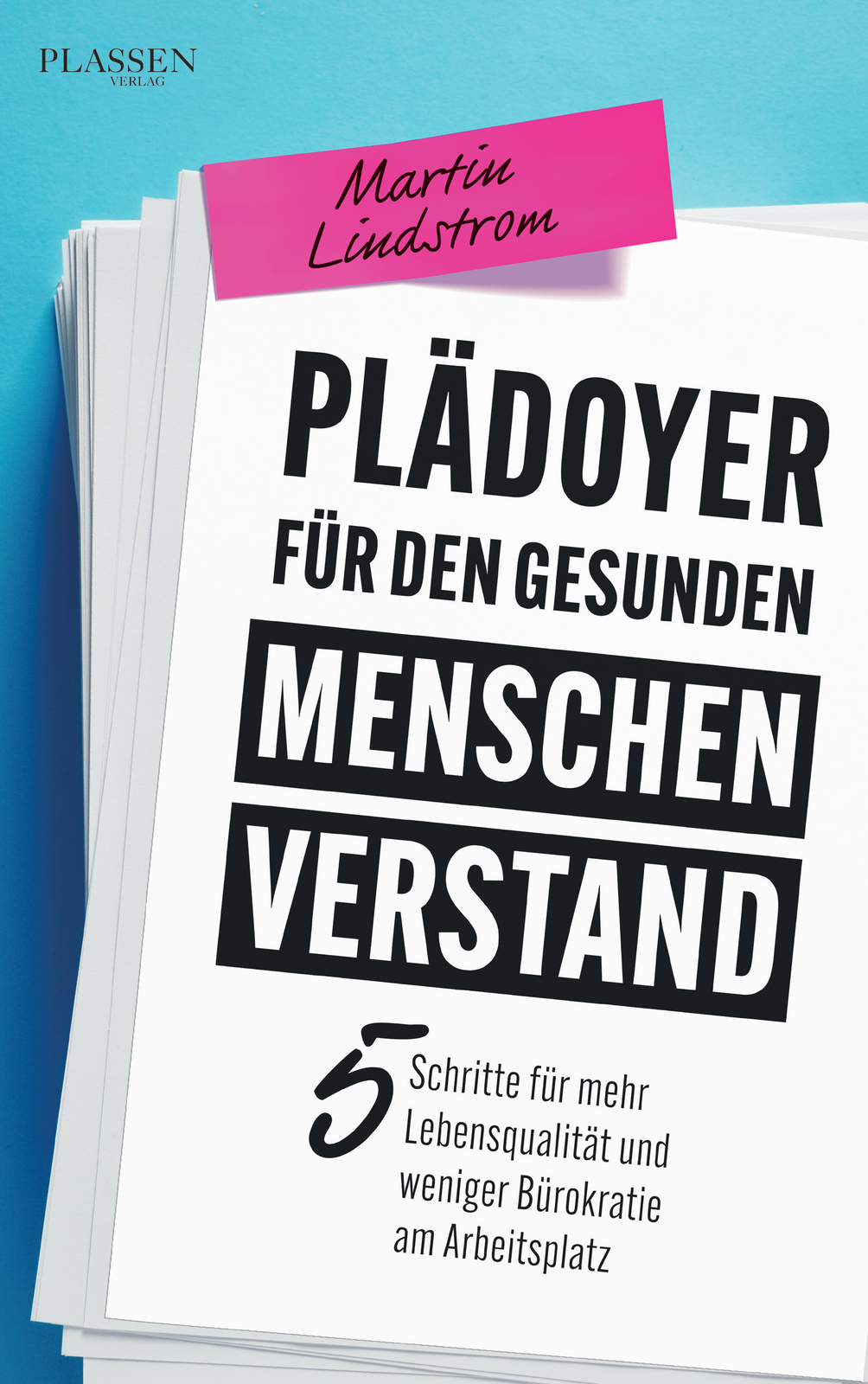 Thumbnail - Martin Lindstrom / Plädoyer Für Den Gesunden Menschenverstand