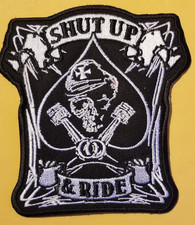 Ride Skull Patch Biker Humor Shut Up Design Embroidered 4.25x4.5"