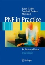 PNF in Practice : An Illustrated Guide Perfec...