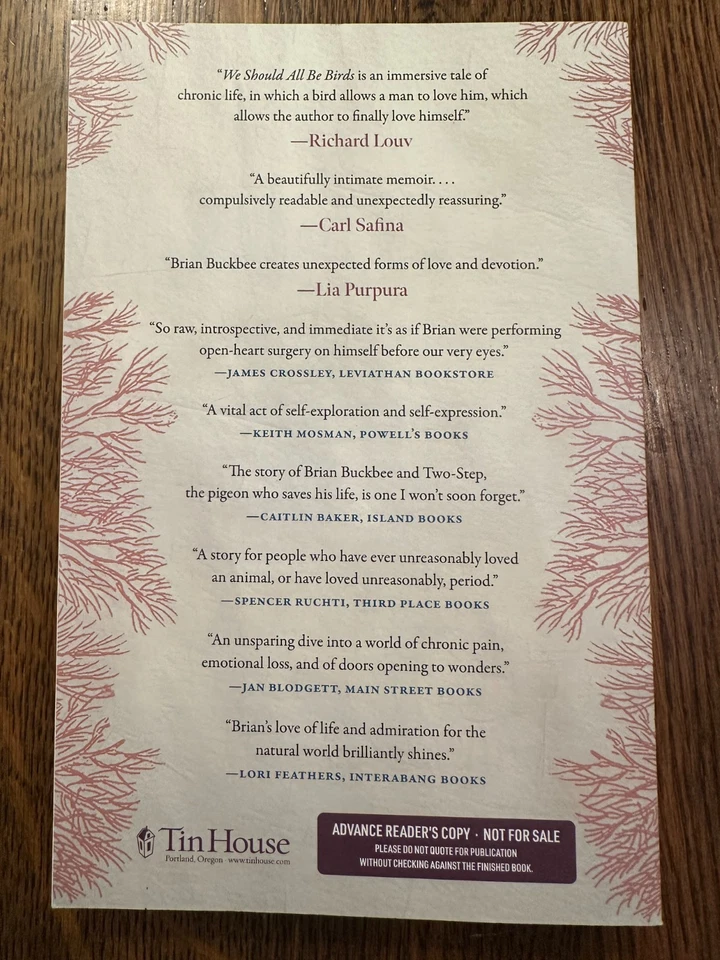 BRAND NEW ARC We Should All Be Birds: A Memoir by Brian Buckbee 2025 PAPERBACK - Image 2 of 4