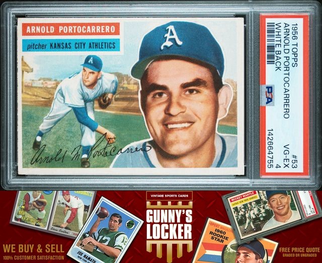 1956 Topps Arnold Portocarrero 53a Kansas City Athletics PSA 4