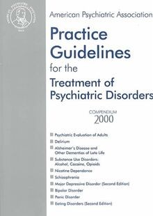 Practice Guidelines for the Treatment of Psychiatric Dis... | Buch | Zustand gut