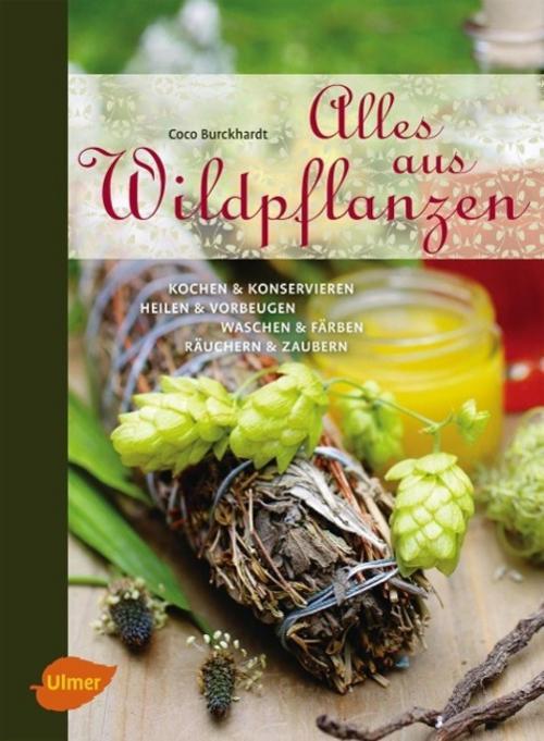 Thumbnail - Alles Aus Wildpflanzen Coco Burckhardt