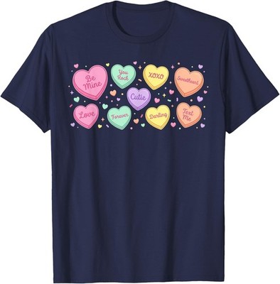 Candy Sweet Hearts Be Mine Valentine Love Unisex T-Shirt