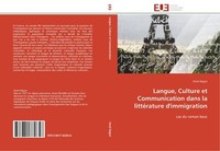 Langue, Culture Et Communication Dans La LittéRature D'immigration Amel Nejjari