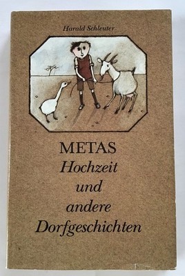 Metas Hochzeit und andere Dorfgeschichten. Schleuter, Harald: