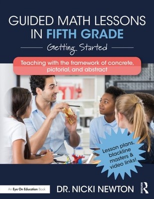Guided Math Lessons in Fifth Grade by Nicki Newton PAPERBACK 9780367760038