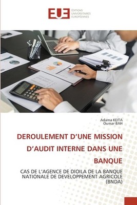 Deroulement d'Une Mission d'Audit Interne Dans Une Banque by Adama Keita (French
