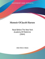 John Glover Adams | Memoir Of Jacob Harsen | Taschenbuch | Englisch (2009)