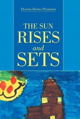 Pedersen - SUN RISES and SETS - New hardback or cased book - 19 - X555z