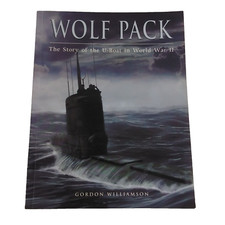 Wolf Pack by G. Williamson - OSPREY - The Story Of The U-BOAT in WW2 - Paperback