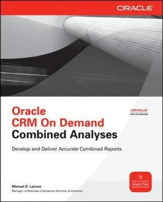 Oracle CRM on Demand Combined Analyses (Osborne Oracle Press Series) [Paperback]