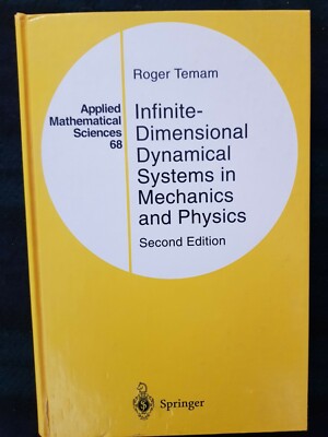 Infinite-Dimensional Dynamical Systems in Mechanics and Physics