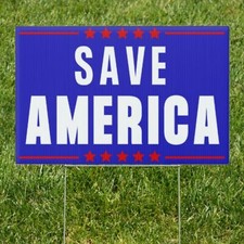 Save America Yard Sign Trump '24 Save America Slogan 18" x 12" with Steel Stake